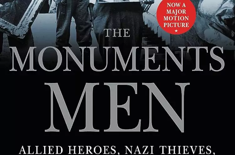 The Monuments Men: Allied Heroes, Nazi Thieves and the Greatest Treasure Hunt in History book cover